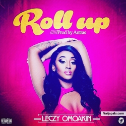 Roll up by lekzy omoakin