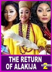 THE RETURN OF ALAKIJA 2 Latest Yoruba Movie 2022 Drama| Biola Adebayo|Feranmi Oyalowo |Peju Ogunmola