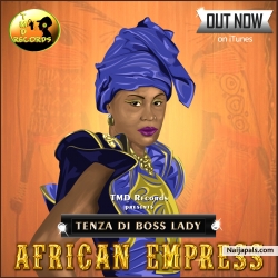 AFRICAN EMPRESS by TENZA DI BOSS LADY 