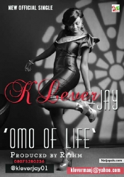 Omo Of Life by Klever Jay