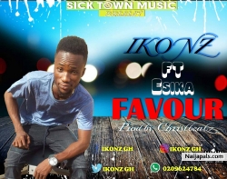 Ikonz ft Esika by Favour (prod by Christbeatz )