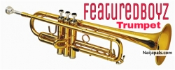 TRUMPET by FeaturedBoyz