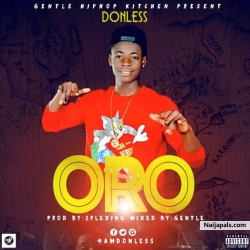 oro by Donless ft zoro x phyno