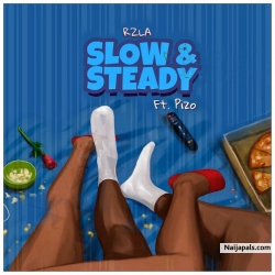 Slow and Steady by RZLA