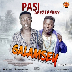 Galamsey(prod by Willis Beatz) by Pasi ft Afezi Perry