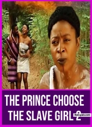 The Prince Choose The Slave Girl 2
