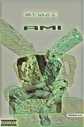 AMI by DAT SOLO G