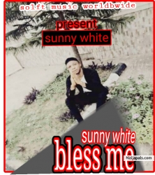 Bless me by Sunny white