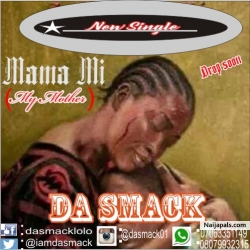 Mama mi (My Mother) by Da smack