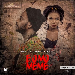 E O Mo Meme (You know nothing) by 9ice ft. Beambo Taylor