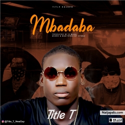 Mbadaba by Title T