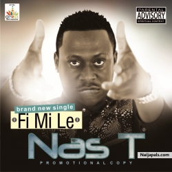 Fi Mi Le by Nas T