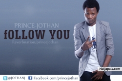 Follow YOU by Prince Jothan