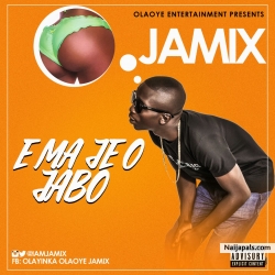 E MA JE O JABO by Jamix