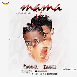 MAMA prod. ShineEyez by Daniel Blyz
