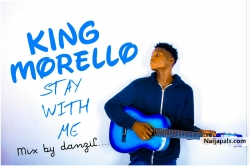 King Morello by Stay with me