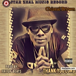 Chizeal Brown is performing Artists,songwriter,Afro beats, singer 