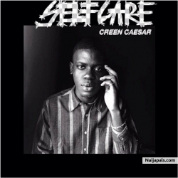 Self Care by Creen Caesar