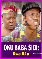 OKU BABA SIDI: Owo Oku - Yoruba Movie 2025 Drama Kemity | Apa | Juliet Jatto