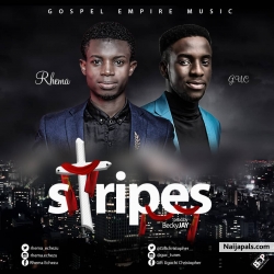 Rhema and GUC in the latest song titled Stripes