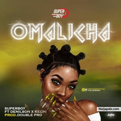 Omalicha by Denilson ft Kechi