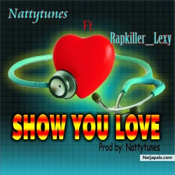 show you love by nattytuns ft rapkiller_lexy