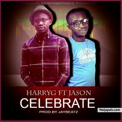 Celebrate by Harry G ft jason
