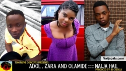 Naija Hail by Zara, Adol & Olamide