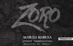 Mabuza Mabuza by Zoro (Street Thanksgiving)