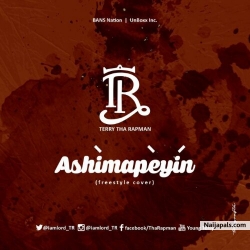 Ashimapeyin by Terry Tha Rapman (Freestyle)