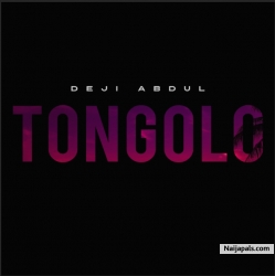 Tongolo by Deji Abdul