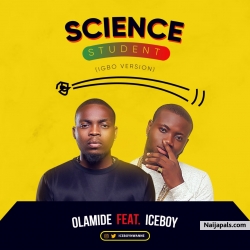Science students (igbo version) by Olamide feat. Iceboy