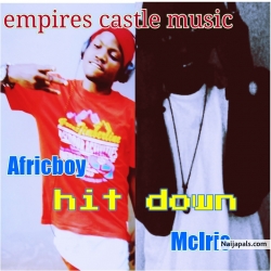 Hit down by Africboy ft sam.p,shine.& mcIris
