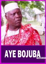 AYE BOJUBA - Latest Yoruba Movie 2025 Drama ;  Dele Odule | Bimbo Oshin | Biola Adekunle