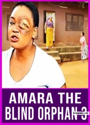 AMARA THE BLIND ORPHAN 3