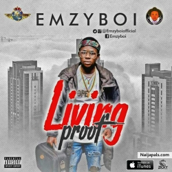 Living Proof by Emzyboi