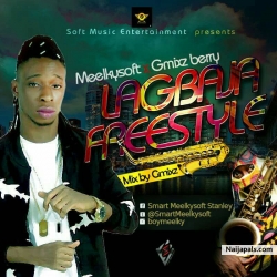 Lagbaja (Prod. Gmix Berry) by MeelkySoft x Gmix Berry