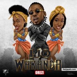 Ijo Wakanda (prod. Dapiano) by Orezi