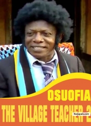 Osuofia The Village Teacher 2