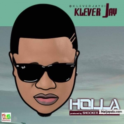 Holla by Klever Jay