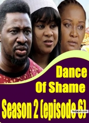 Dance Of Shame Season 2 (episode 6)
