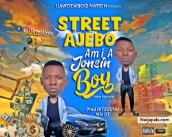 Am I a jonsin boy (Yahoo boy cover) by STREET AJEBO