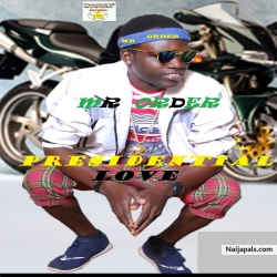 presidential love by mr order