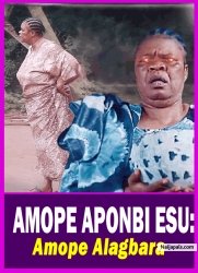 AMOPE APONBI ESU: Amope Alagbara - Yoruba Movie 2025 Drama Peju Ogunmola | Iya Gbonkan | Digboluja
