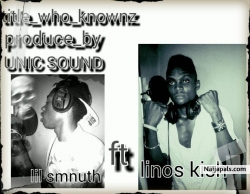who know by LIL SMNUTH ft Femi Razzy 