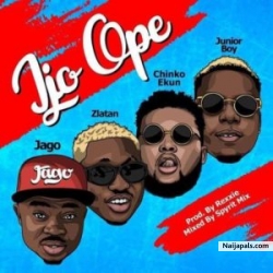 Ijo Ope by Rahman Jago Ft. Zlatan Ibile x Junior Boy & Chinko Ekun