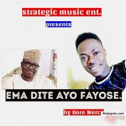 Ema Dite by Omoba Dare Mercy