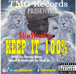 Stinstuntz_Keep_it_100 by Stinstuntz
