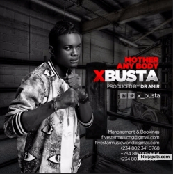 Mother Anybody by X-Busta