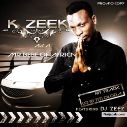 IWO LO FINE JU by Kzeek ft Dj zeez